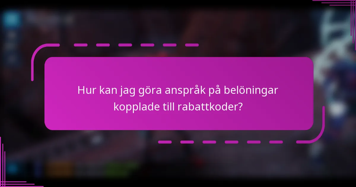 Hur kan jag göra anspråk på belöningar kopplade till rabattkoder?