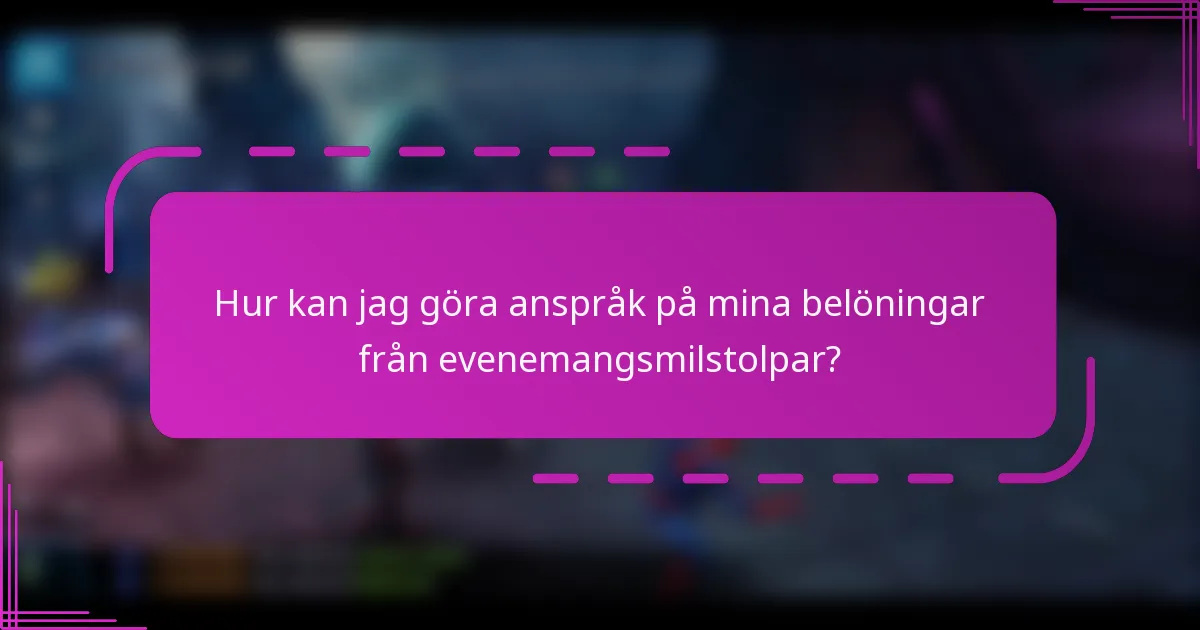 Hur kan jag göra anspråk på mina belöningar från evenemangsmilstolpar?